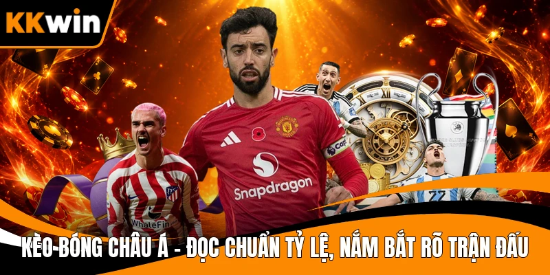 Kèo Bóng Châu Á