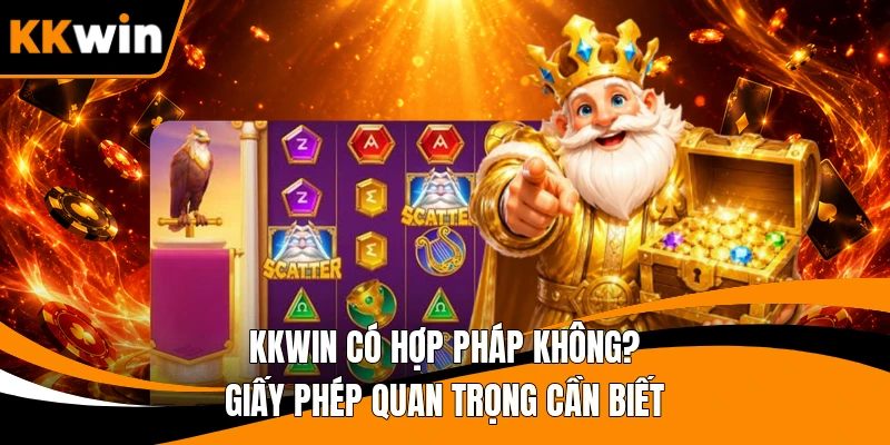 Kkwin Có Hợp Pháp Không