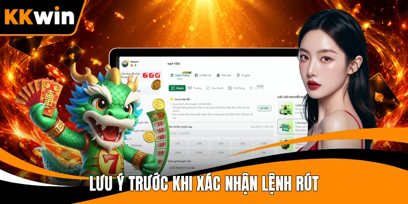 Lưu ý trước khi xác nhận lệnh rút